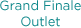 Grand Finale Outlet