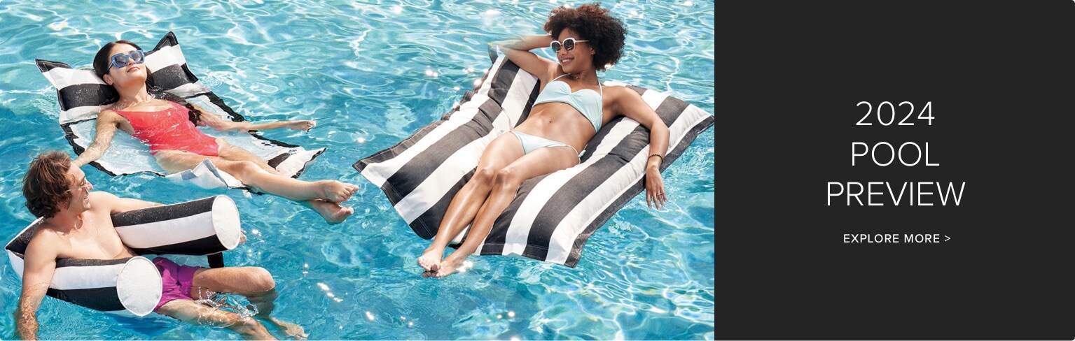 2024 POOL PREVIEW EXPLORE MORE >