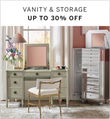 VANITY & STORAGE UP TO 30% OFF